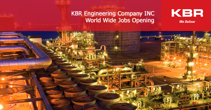 KBR Engineering Company INC-World Wide Jobs Opening