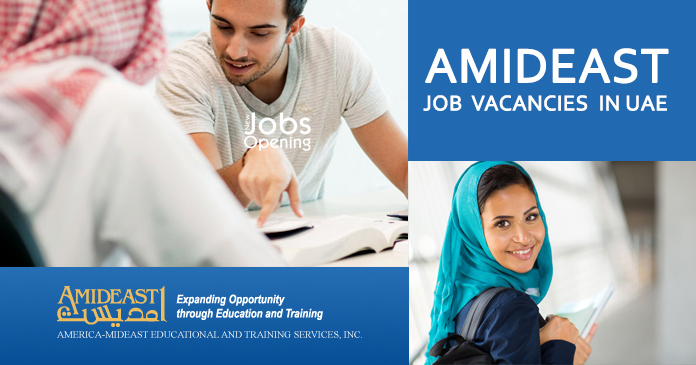 Job in UAE | Vacancies AMIDEAST| Arabic & English Teacher Jobs Opening