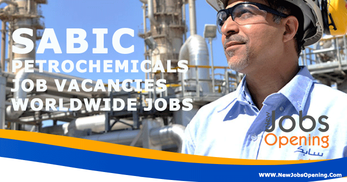 SABIC-Petrochemicals-Job-Vacancies-Worldwide-Jobs