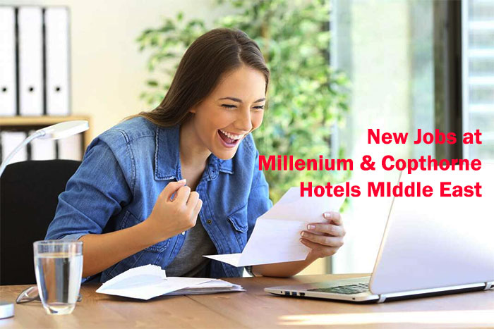 New Jobs at Millenium & Copthorne Hotels MIddle East