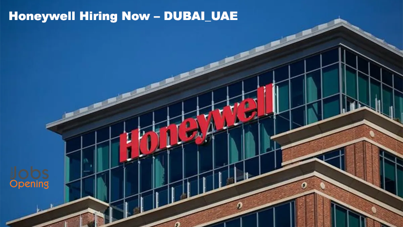 Honeywell Hiring Now – DUBAI_UAE