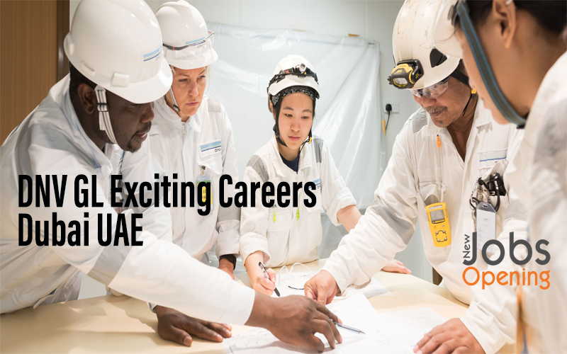 DNV GL Exciting Careers Dubai UAE