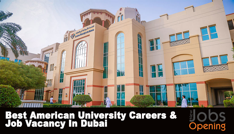 Best American University Careers & Job Vacancy In Dubai